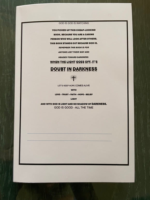 BOOK MANUSCRIPT GOD IS GOD IS WATCHING $15.00 WITH GO IS ORDER  -DISCOUNTED SHIPPING BONUS TOTE BAG- BONUS 1- 6OZ COLLARD GREEN - BONUS 1-6OZ WOW FREE PATH OF GOD WITH PURCHASE OF GOD IS
